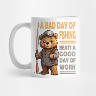 A bad day of fishing beats a good day of work - Cute Bear Mug